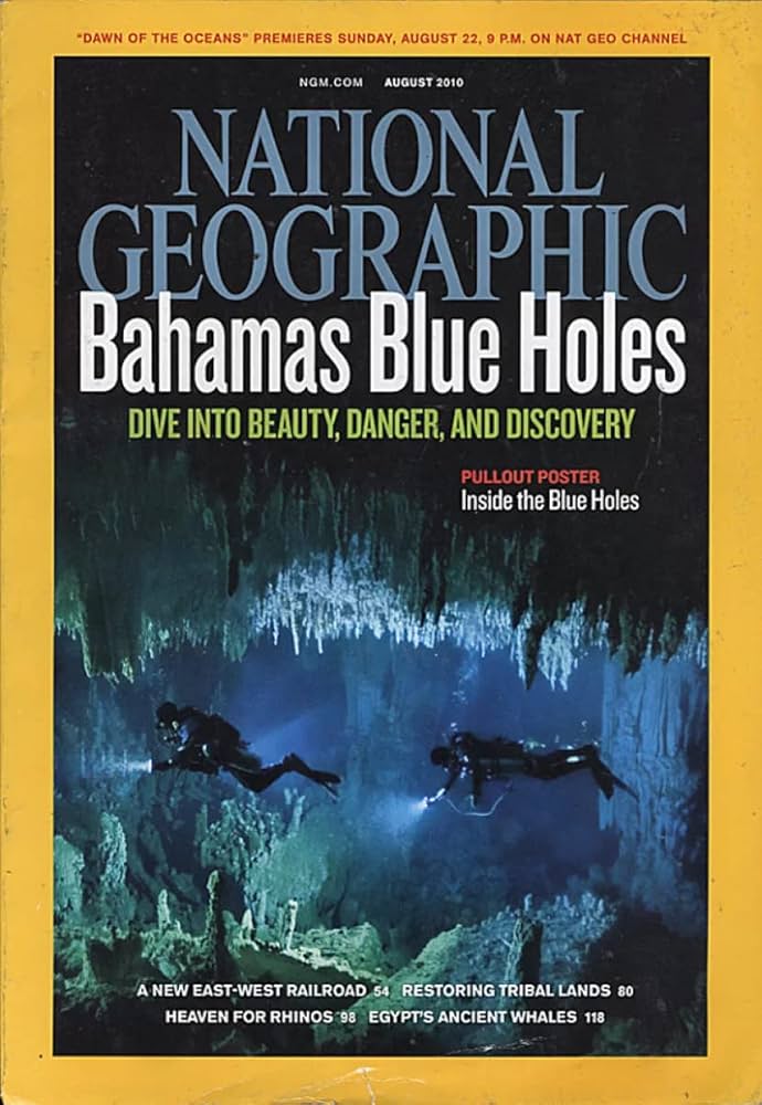 NATIONAL GEOGRAPHIC AUGUST 2010: BAHAMAS BLUE HOLES