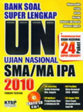 Bank Soal Super Lengkap Ujian Nasional SMA.MA IPA 2010