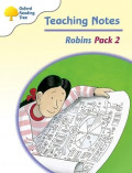 Teaching Notes : Oxford Reading Tree: Stages 6-10: Robins: Pack 2