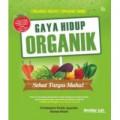 Gaya Hidup Organik : Sehat tanpa Mahal