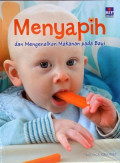 Menyapih danMengenalkan Makanan pada Bayi
