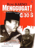 Bung Karno Menggugat !