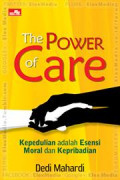 The Power of Care : Kepedulian adalah Esensi Moral da Kepribadian