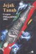 Jejak Tanah : Cerpen Pilihan Kompas 2002