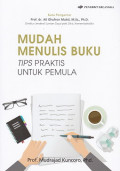 Mudah Menulis Buku : Tips Praktis Untuk Pemula