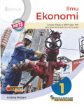 Ilmu Ekonomi 1 untuk Kelas X SMA dan MA