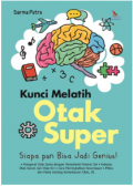kunci melatih otak super