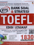 Bank Soal & Strategi TOEFL : 1830 Soal Pembahasan