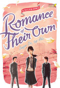 Romance of Their Own : Jangan Dia, Tapi Aku