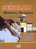 Sekolah (Bukan) Penjara