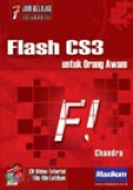 Flash CS3 untuk Orang Awam : 7 Jam Belajar Interaktif