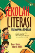 Sekolahh Literasi : Perencanaan & Pembinaan