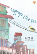 Someone Like You : Tentang Semua yang tak mungkin kukatakan padamu