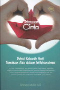 Tabayyun Cinta : Duhai Kekasih Hati Temukan Aku dalam Istikharahmu
