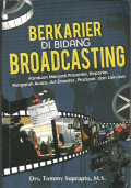 Berkarier di Bidang Broadcasting