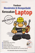 Panduan Mendeteksi & Memperbaiki Kerusakan Laptop