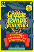 Cruise Ship Journals : Petualangan Menangguk Euro di Kapal Pesiar