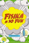 Fisika is So Fun