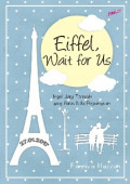 Eiffel, Wait for Us