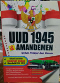 UUD 1945 & Amandemen untuk Pelajar dan Umum