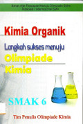 Kimia Organik Langkah Sukses Menuju Olimpiade Kimia
