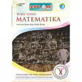 Buku Siswa Matematika Kelas X Untuk SMA/MA/SMK/MAK Kurikulum 2013