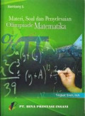 Materi Soal dan Penyelesaian Olimpiade Matematika Tingkat SMA/MA
