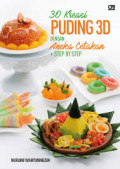 30 Kreasi Puding 3D Dengan Aneka Cetakan + Step By Step