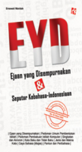 EYD Ejaan yang Disempurnakan dan Seputar Kebahasa Indonesia