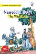 Nasreddin Hodja : The Wise Man