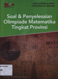 Soal dan Penyelesaian Olimpiade Matematika Tingkat Provinsi