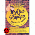 Aku Rapopo : No Limit For Success