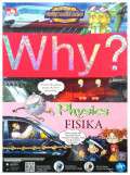 Why? Physics : Fisika