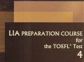 Lia Preparation Course for the TOEFL Test 4