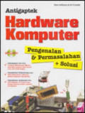 Antigaptek Hardware Komputer