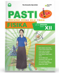 Pasti BIsa Fisika untuk SMA/MA Kelas XII