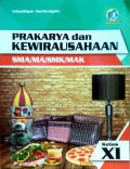 Prakarya dan Kewirausahaan SMA/MA/SMK/MAK Kelas XI Kurikulum 2013
