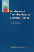 Fundamental Considerations In Language Testing