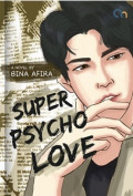 Super Psycho Love