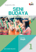 Seni Budaya untuk SMA/MA Kelas X Kelompok Wajib