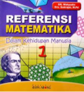Referensi Matematika 1 Dalam Kehidupan Manusia