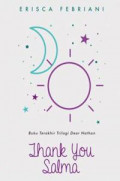 Thank You Salma : Buku Terakhir Trilogi Dear Nathan