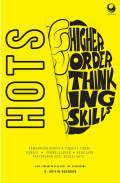 HOTS : Higher Order Thinking Skills R arifin