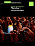 A Level Statistics 1 : Advanced Level Mathematics