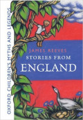Stories From England : Oxford Children's Myths and Legend