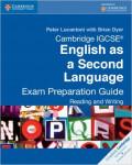Cambridge IGCSE English as a Second Language : Exam Preparation Guide Reading and Writing