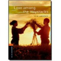Oxford Bookworms 2 : Love among the Haystacks