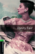 Oxford Bookworms 6 : Vanity Fair