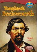 Tomahawk Beckwourth : Treetops True Stories