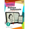 Mandiri Bahasa Indonesia untuk SMA/MA Kelas X Jilid 1